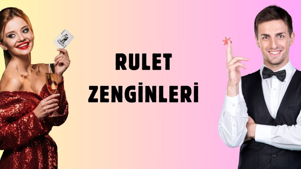Rulet Zenginleri